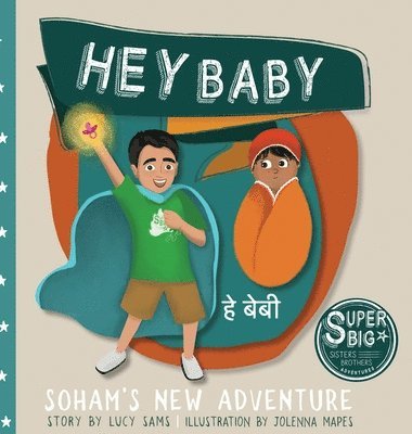 Hey Baby - Soham's New Adventure 1