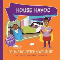 bokomslag House Havoc - Deja's Big Sister Adventure