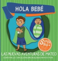 bokomslag Hola Beb - Las Nuevas Aventuras de Mateo