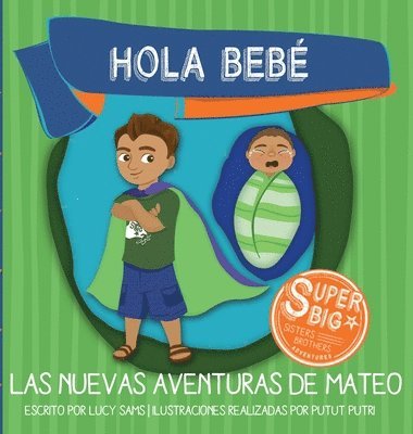 Hola Beb - Las Nuevas Aventuras de Mateo 1