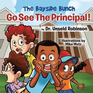 Robinson - Bayside Bunch Go See The Principal!, Häftad