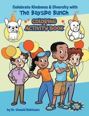 Celebrating Kindness & Diversity with the Bayside Bunch Coloring & Activity Book 1