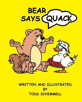 Bear Says Quack