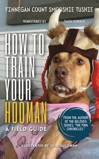 bokomslag How to Train Your Hooman