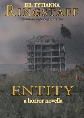 Tytianna Ringstaff, Dr. Tytianna Ringstaff - Entity, Häftad