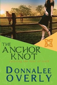 bokomslag The Anchor Knot