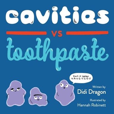 bokomslag Cavities vs. Toothpaste