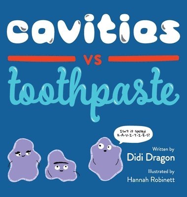 bokomslag Cavities vs. Toothpaste