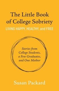 bokomslag Little Book of College Sobriety