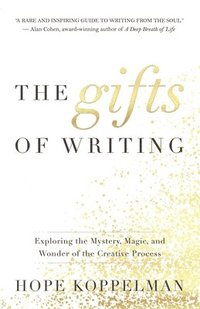 bokomslag Gifts of Writing