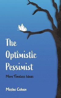 bokomslag The Optimistic Pessimist