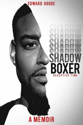 bokomslag Shadow Boxer: Deceptive Time