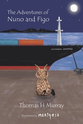 Thomas H Murray - Adventures of Nuno and Figo, Häftad