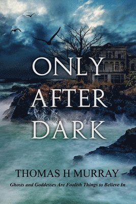 Only After Dark 1