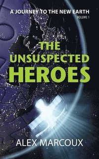 bokomslag The Unsuspected Heroes