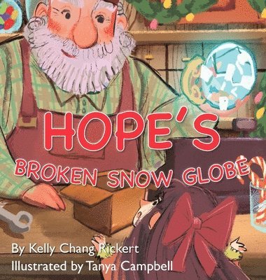 bokomslag Hope's Broken Snow Globe