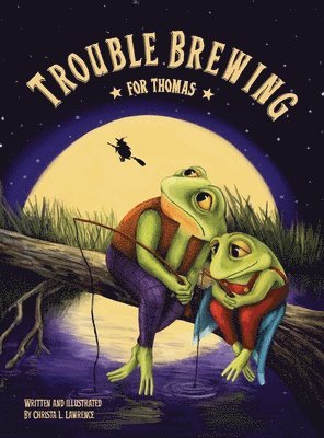 Christa Lawrence - Trouble Brewing for Thomas, Inbunden