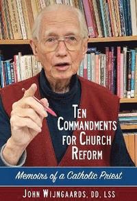 bokomslag Ten Commandments for Church Reform
