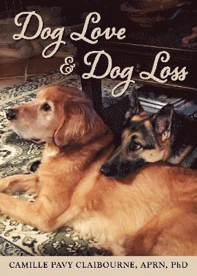 Dog Love & Dog Loss 1