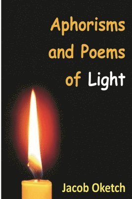 bokomslag Aphorisms & Poems: of LIGHT