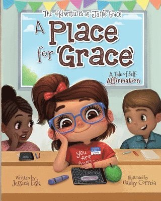 Jessica Lisk - A Place for Grace: A Tale of Self-Affirmation, Häftad