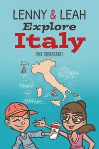 bokomslag Lenny & Leah Explore Italy