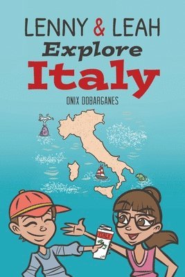 Lenny & Leah Explore Italy 1