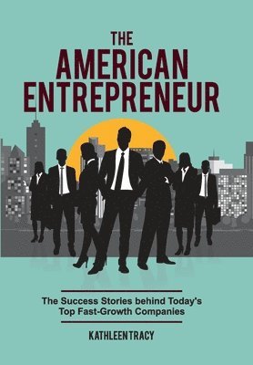 bokomslag The American Entrepreneur