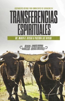 Transferencias espirituales: Equipamiento integral para combatientes de liberación. 1