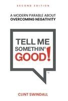 Clint Swindall - Tell Me Somethin' Good!, Inbunden