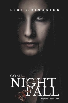 Come Nightfall 1