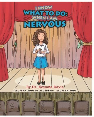 Kewana Davis - I Know What to Do: When I Am Nervous, Häftad