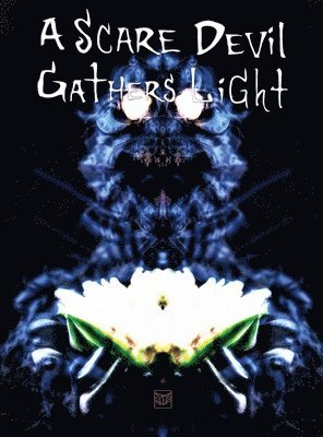 Scare Devil Gathers Light