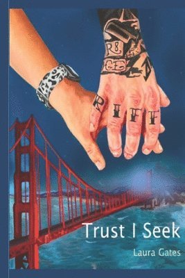 Laura Gates, Jessica Smith - Trust I Seek, Häftad