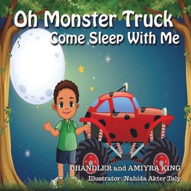 bokomslag Oh Monster Truck Come Sleep With Me