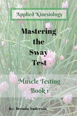 bokomslag Mastering the Sway Test