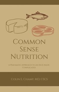 bokomslag Common Sense Nutriton