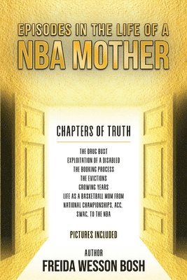 Episodes in the Life of a NBA Mother 1