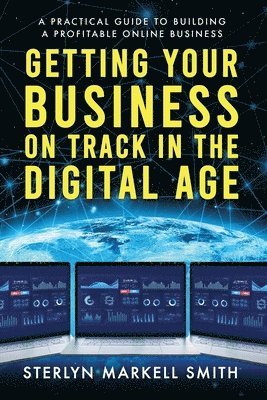 bokomslag Getting Your Business On Track in The Digital Age