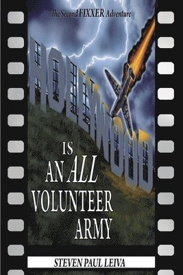 bokomslag Hollywood is an All-Volunteer Army