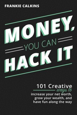 bokomslag Money, You Can Hack It