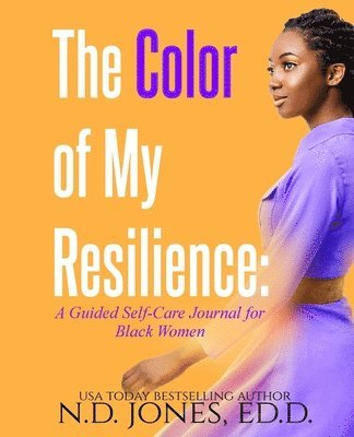 N D Jones - Color of My Resilience, Häftad