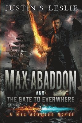 bokomslag Max Abaddon and The Gate to Everwhere: A Max Abaddon Novel