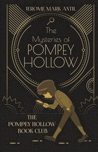 bokomslag Mysteries of Pompey Hollow