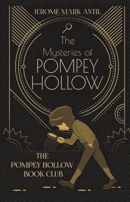 bokomslag The Mysteries of Pompey Hollow