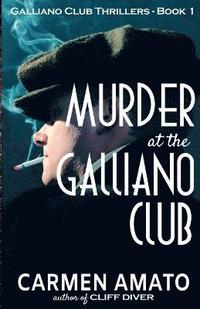 bokomslag Murder at the Galliano Club