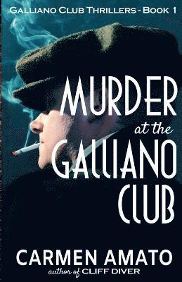 Murder at the Galliano Club 1
