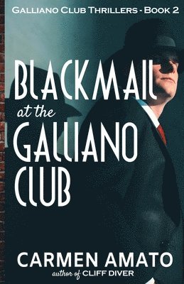 Blackmail at the Galliano Club 1