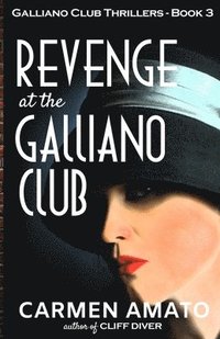 bokomslag Revenge at the Galliano Club