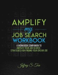 bokomslag Amplify My Job Search